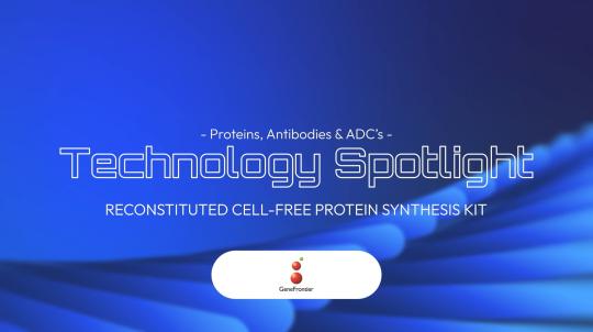Unleashing The Power Of Cell-Free: PUREfrex® For Protein Engineering & Discovery